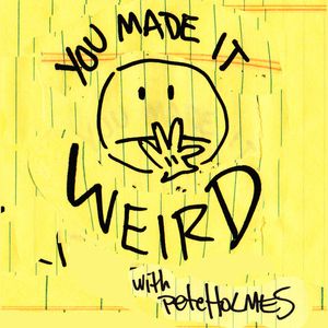 BONUS EPISODE! Every Friday, Pete and Val make it weird together!