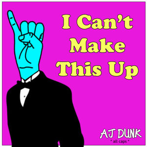 AJ DUNK spelled *all caps* host another episode of ICMTU live on instagram with @gebretatose. “I Can’t Make This Up” is the show about bringing people together from different backgrounds by sharing TRUE stories that have happened in their life. “Laughter is always in style.” AJ DUNK www.AJDUNK.com *all caps* (episode audio version below)