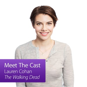 Join actor Lauren Cohan for a discussion and Q&A about AMC's The Walking Dead.