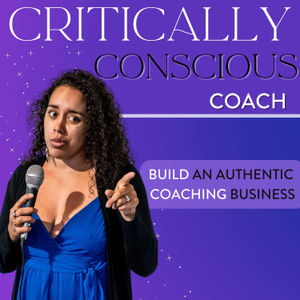 Welcome to the final episode of the Critically Conscious Coach Podcast. 

I've made the decision to let the podcast and the topics it covers rest. I've gotten some great audiobook narration opportunities and I'm happy to generate an income doing something that I love. 

While I've loved creating this podcast, at this time, I can't seem to generate a reliable income from it to help support my family financially.

If you have any questions about the podcast and its topics, feel free to send me a message. Thank you for all your support!
Ruthie