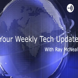 <p>Your Weekly Tech Update EP 137 - May 18th 2020</p>
