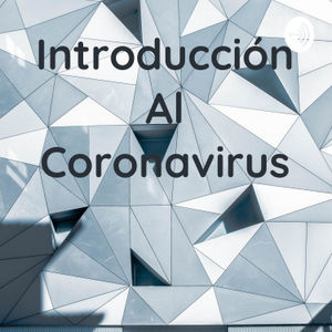 Se hablará de una de las temáticas más representativas de estos tiempos "coronavirus" abordando los términos más representativos del mismo. 
