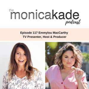 The Monica Kade Podcast: Health, Mindset, Career & Lifestyle