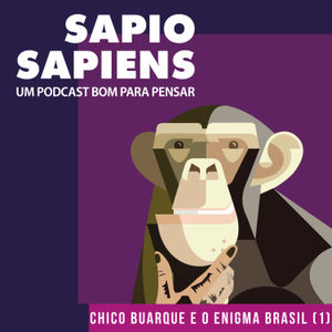 Sapio sapiens - um podcast bom para pensar