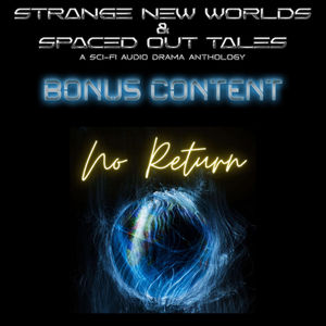 Bonus Content - No Return 