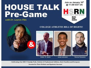 "HOUSE TALK Pre - Game" w/Dr. Lauren Pitts