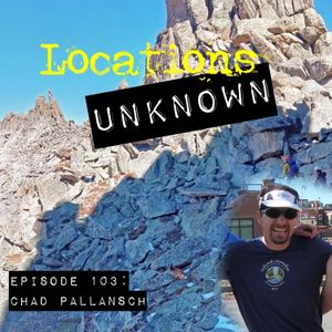 EP. #103: Chad Pallansch - Rocky Mountain National Park - Colorado