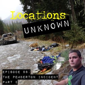 EP. #99: The Pemberton Incident Part 2 - Daniel Reoch