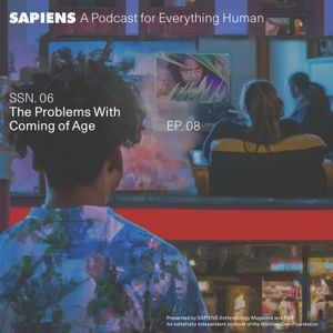 SAPIENS: A Podcast for Everything Human