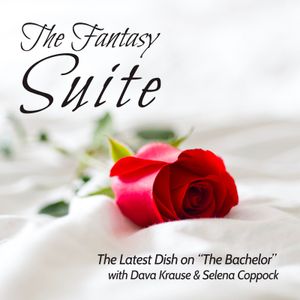 Hello, Bachelorettenation! We welcome you back to The Fantasy Suite where we pick up where we left off before #Mentellall - in the Fantasy Suite with Rachel and Peter. We talk about the dirtiest part of your body, 90's realness, the Whaaaa? (boom) we all felt at the last rose ceremony, requisite hot air balloons and an upcoming look at Bachelor in Paradise, which we won't be podcasting but WILL be live tweeting. Thanks for listening and see you next season!

As always, Selena and Dava live tweet #TheBachelorette on Mondays 8 EST so follow us on Twitter   twitter.com/davakrause  &  twitter.com/SelenaCoppock
And check out Selena's blog for an in depth breakdown of each episode. https:// selenacoppock.blogspot.com