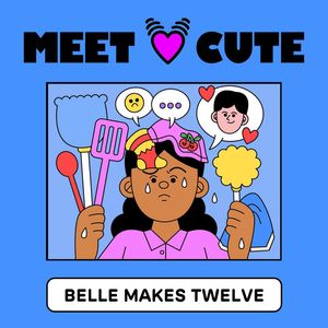 Meet Cute Presents: Belle Makes Twelve - Part 6, where Dad comes out (and inspires Danny), Lyra goes to her first dance, and Lexi follows her heart and the punchline.

Follow @MeetCute on Instagram and @ListenMeetCute on Twitter.