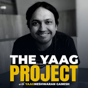 In this episode of The Yaag Project, Yaag shares his views on how sometimes the continuous chatter on social media especially during these economic downturn can plague the way you think. Keeping sanity and having the right frame of mind is everything when things don't go your way.

➡️ Key Topics in this episode

00:00 - Intro
00:06 - Sincere thanks for the welcome of the first episode
01:20 - Despite the economy, don't take a transactional approach
03:45 - The misunderstanding of what gratefulness means