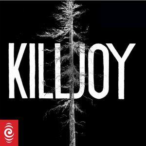 
    KILLJOY is written and directed by Patrick Hunn and Laura Robinson with original music, sound design and studio mix by Oliver Devlin

  