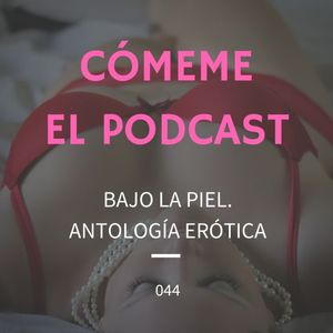 Cómeme el Podcast