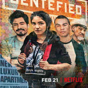 Gentefeid - Netflix TV Series