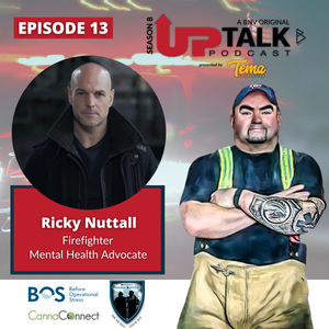S8E13: Ricky Nuttall | Firefighter | Mental Health Advocate