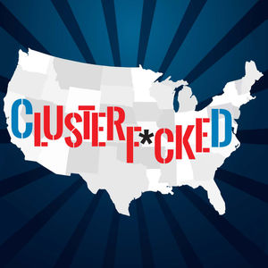 Clusterf*cked