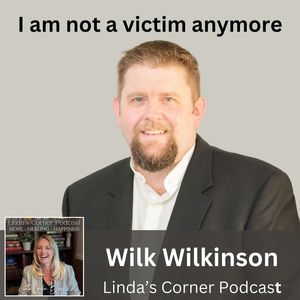 Not a victim anymore - Wilk Wilkinson (overcoming perpetual victim mentality)