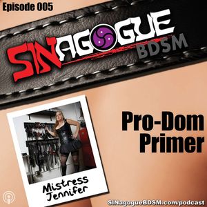 "Pro-Dom Primer" with Mistress Jennifer