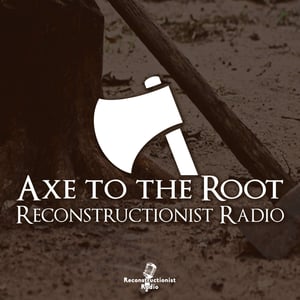 Axe to the Root will be a regular show produced by Reconstructionist Radio, hosted by Bojidar Marinov.
