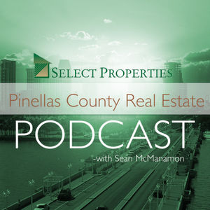 Pinellas County Real Estate Podcast with Sean McManamon