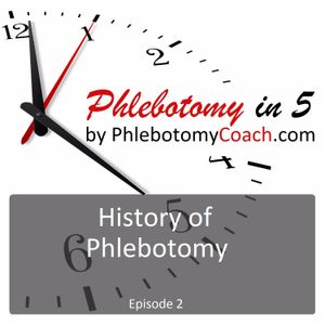 The History Of Phlebotomy