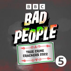 Bad People present True Crime Crackers 2022 ft. Obscene