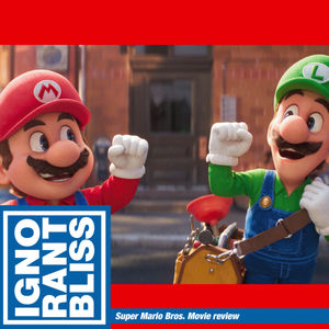 Ignorant Bliss: Super Mario Bros. Review