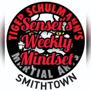Sensei's Weekly Mindset