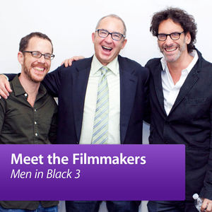 "Men in Black 3" Barry Sonnenfeld with Joel Coen and Ethan Coen: Meet the Filmmakers