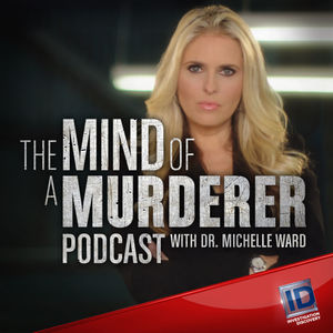 The Mind of a Murderer Podcast