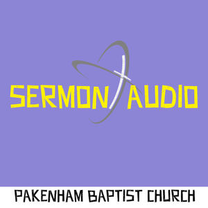 Pakenham Baptist Church Ministries - Audio