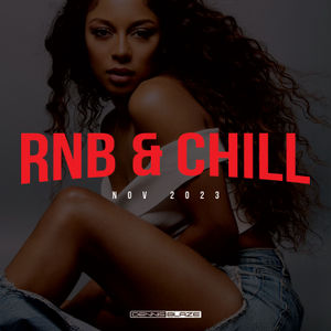 RNB & Chill (New RNB Slaps & Classics) Nov 2023 #467