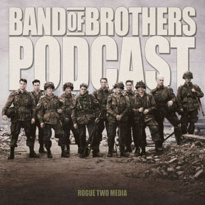 Band Of Brothers Podcast