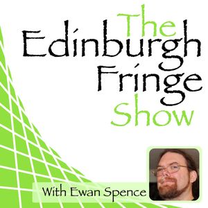 Ewan Spence is joined by theatre producer Fin Ross Russell (The Collie’s Shed) to look back at this year’s Fringe, the preparation required, what happens next, and plans for 2024.