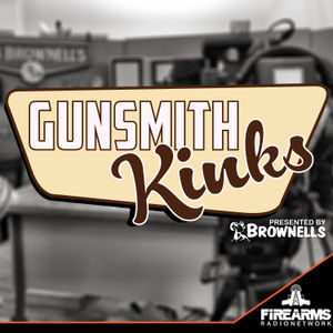 Gunsmith Kinks 011 – Whats New
