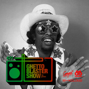 GhettoBlasterShow #421-231222