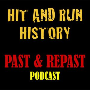 <description>&amp;#160; Follow Hit and Run History on Instagram for the latest posts from recent episodes. From Boston to Cape Verde, the Falklands to Cape Horn and beyond!</description>