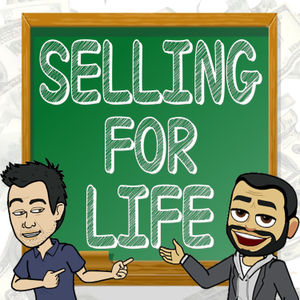 Selling For Life Podcast