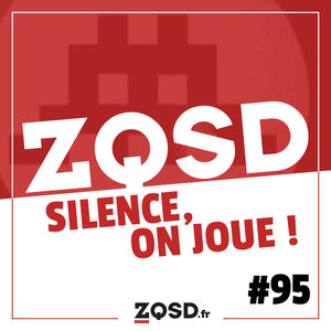 ZQSD #95 - Amour, Gloire et GOTY, le bilan 2023 avec SoJ (partie 2)
