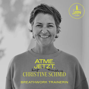 Christine Schmid: Atme jetzt!