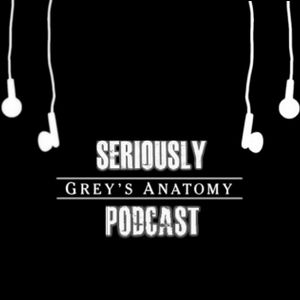 Seriously Grey's Podcast