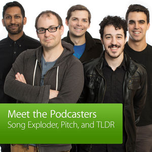The creators of podcasts Song Exploder, Pitch, and TLDR talk about how their shows are made.