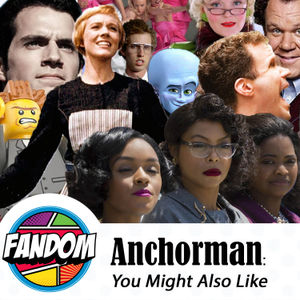 Anchorman: You Might Also Like