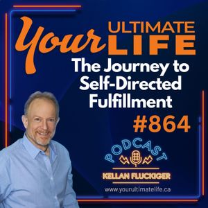The Inner Journey to Self Directed Fulfillment, 864