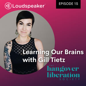 HLS S1E15: Learning Our Brains with Gill Tietz