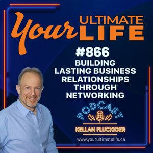 Building Lasting Business Relationships Through Networking, 866