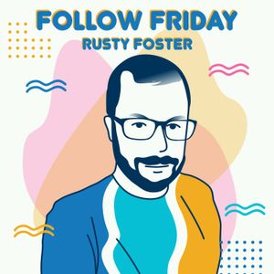 #64 Rusty Foster (Today in Tabs): Giving up on crypto, bear chandelier, Halloween puns