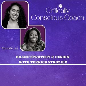 262: Brand Strategy & Design with Terrica Strozier
