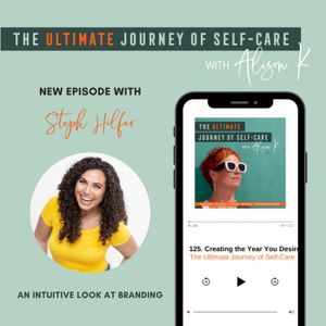 An Intuitive Look at Branding with Steph Hilfer